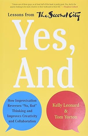 Book titled: Yes, And