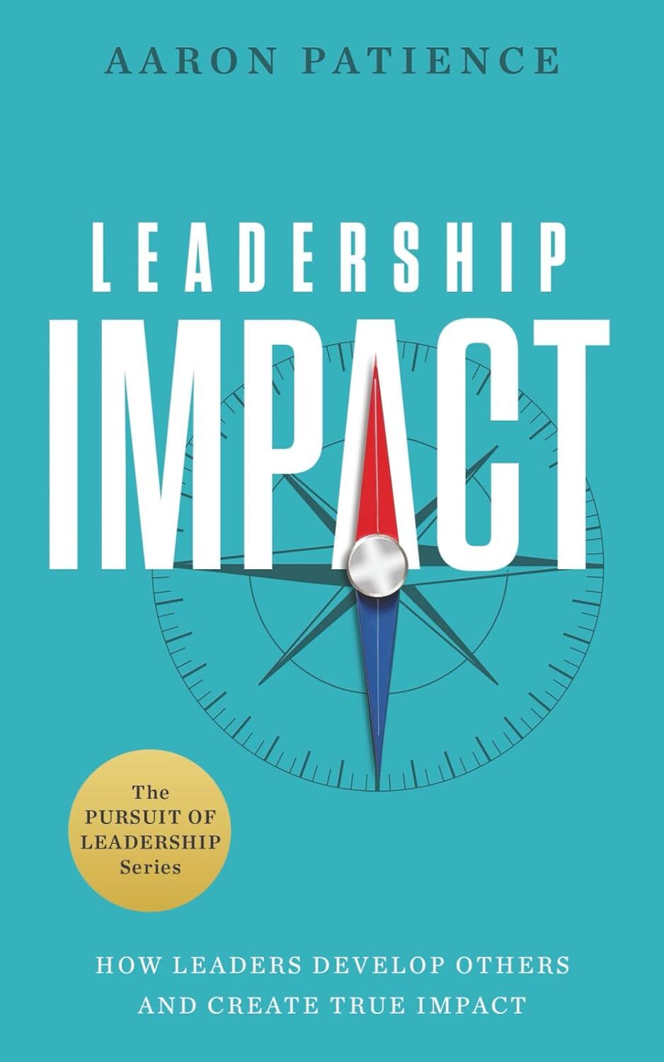 Book titled: Leadership Impact