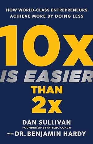 Book titled, 10x is Easier than 2x